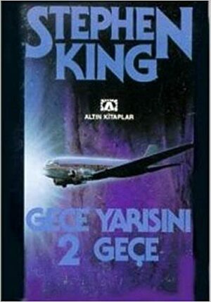 Gece Yarısını İki Geçe by Stephen King