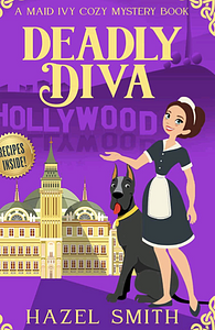 Deadly Diva by Hazel Smith