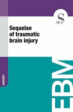 Sequelae of Traumatic Brain Injury by Sics Editore