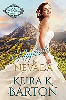 Nuptials in Nevada: An At the Altar Story by Keira K. Barton