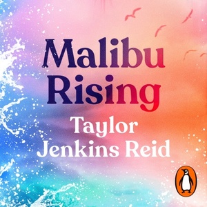 Malibu Rising by Taylor Jenkins Reid