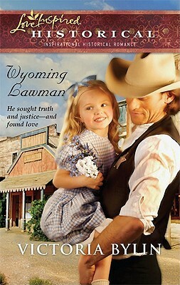 Wyoming Lawman by Victoria Bylin