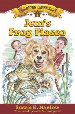 Jem's Frog Fiasco by Susan K. Marlow