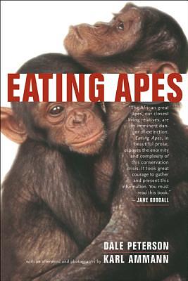 Eating Apes by Dale Peterson