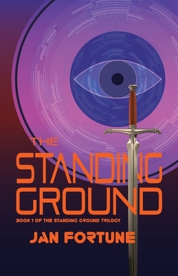 The Standing Ground by Jan Fortune