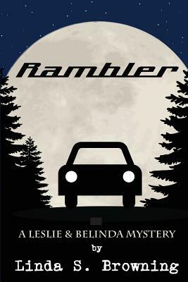 Rambler by Linda S. Browning