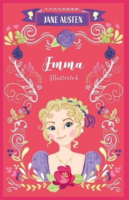 Emma: Illustrated by Jane Austen