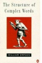 The Structure of Complex Words by William Empson