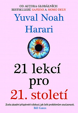 21 lekcí pro 21. století by Yuval Noah Harari