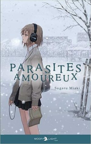 Parasites amoureux by Sugaru Miaki