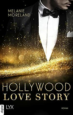 Hollywood Love Story by Melanie Moreland