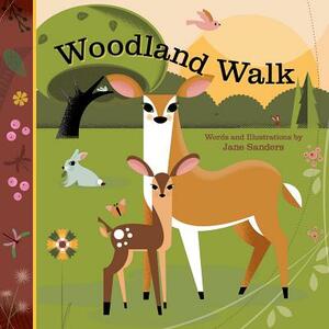 Woodland Walk: A Whispering Words Book by Jane Sanders