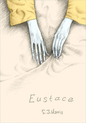 Eustace by S.J. Harris, Steven Harris