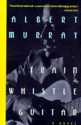 Train Whistle Guitar by Albert Murray