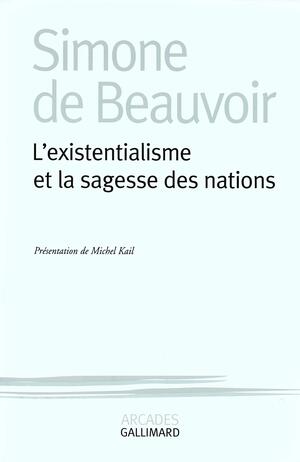 L'Existensialisme et la sagesse des nations by Simone de Beauvoir