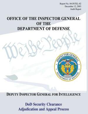 Office Ot The Inspector General Of The Department of Defense: Report No. 04-INTEL-02 by U. S. Department of Defense