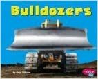 Bulldozers by Linda D. Williams, Debra Hilmerson, Gail Saunders-Smith