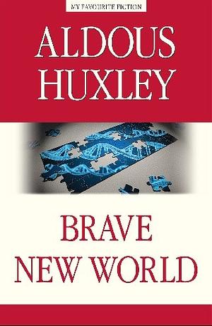 Brave New World by Aldous Huxley