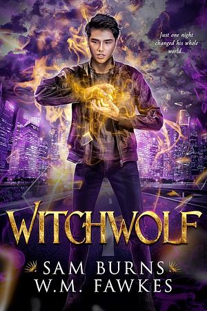 Witchwolf by Sam Burns, W.M. Fawkes