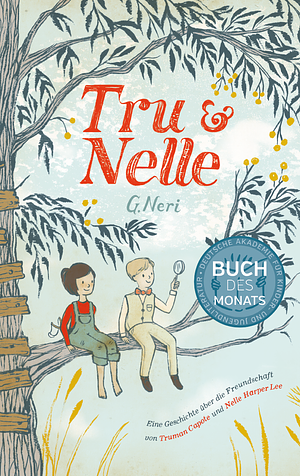 Tru & Nelle by G. Neri