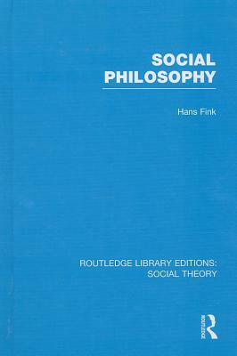 Social Philosophy by Hans Fink