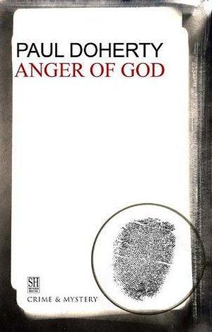 The Anger of God by Paul Harding