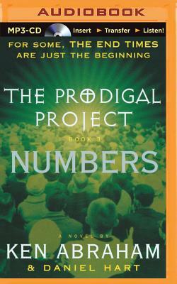 The Prodigal Project: Numbers by Daniel Hart, Ken Abraham