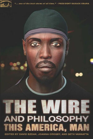 The Wire and Philosophy by Seth Vannatta, Joanna Crosby, David Bzdak