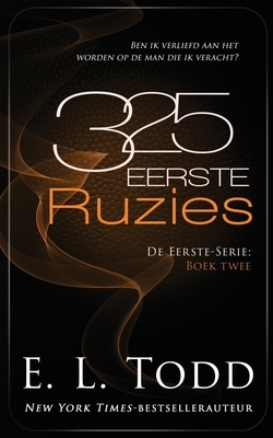 325 Eerste Ruzies by E.L. Todd