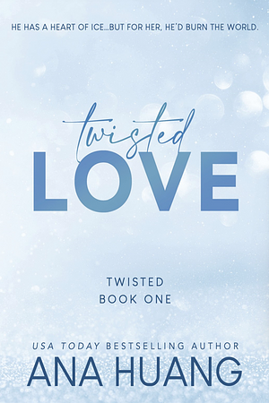 Twisted Love by Ana Huang