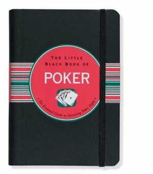 The Little Black Book of Poker by John Hartley