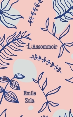 L'Assommoir by Émile Zola