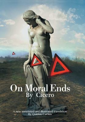 On Moral Ends by Quintus Curtius