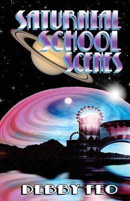 Saturnial School Scenes by Debby Feo