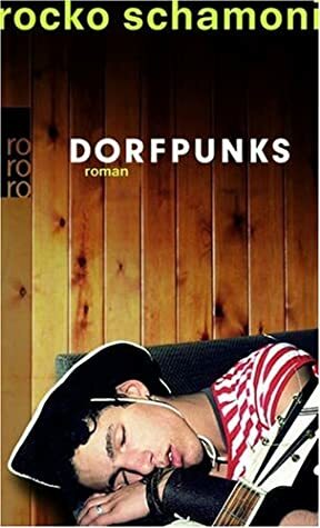 Dorfpunks by Rocko Schamoni