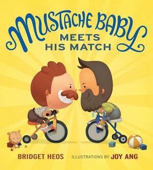 Mustache Baby Meets His Match by Bridget Heos