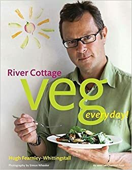 River Cottage Veg Every Day! by Hugh Fearnley-Whittingstall