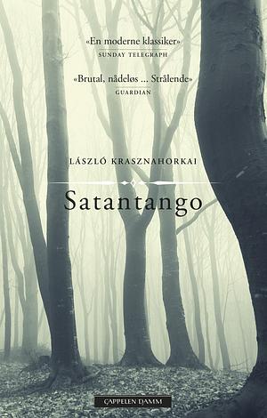 Satantango by László Krasznahorkai