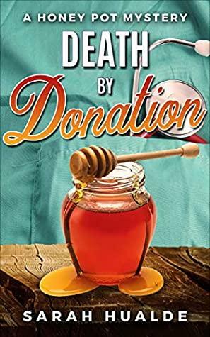 Death by Donation by Sarah Hualde