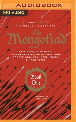 The Mongoliad: Book One Collector's Edition by Erik Bear, Greg Bear, Neal Stephenson