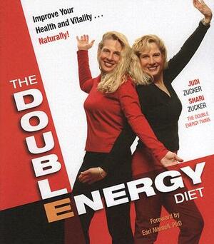 The Double Energy Diet by Shari Zucker, Judi Zucker