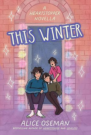 This Winter by Alice Oseman