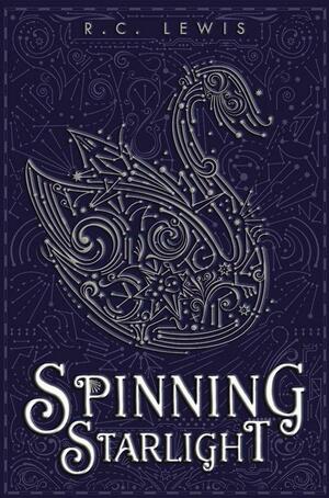 Spinning Starlight by R.C. Lewis