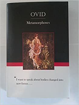 Ovid Metamorphoses by Ovid