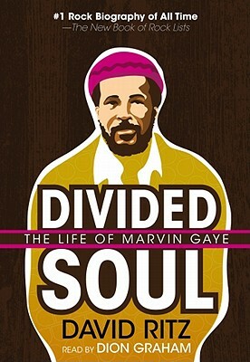 Divided Soul: The Life of Marvin Gaye [With Earphones] by David Ritz