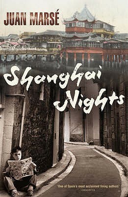 Shanghai Nights by Nick Caistor, Juan Marsé