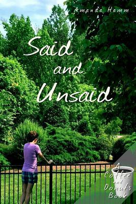 Said and Unsaid by Amanda Hamm