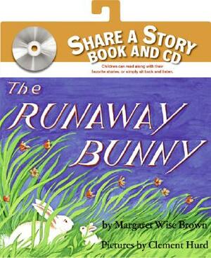 The Runaway Bunny [With CD (Audio)] by Margaret Wise Brown