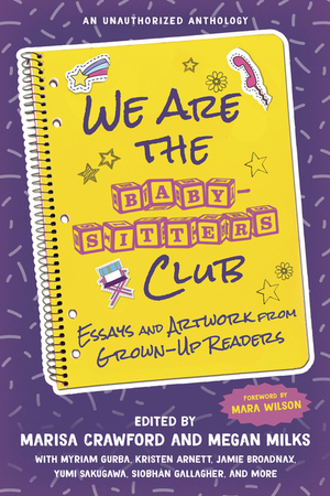 The Babysitters Club Generation by Megan Milks, Marisa Crawford