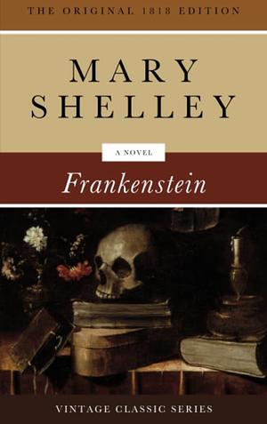 Frankenstein by Mary Shelley